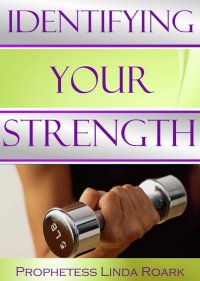 Identifying Your Strength
